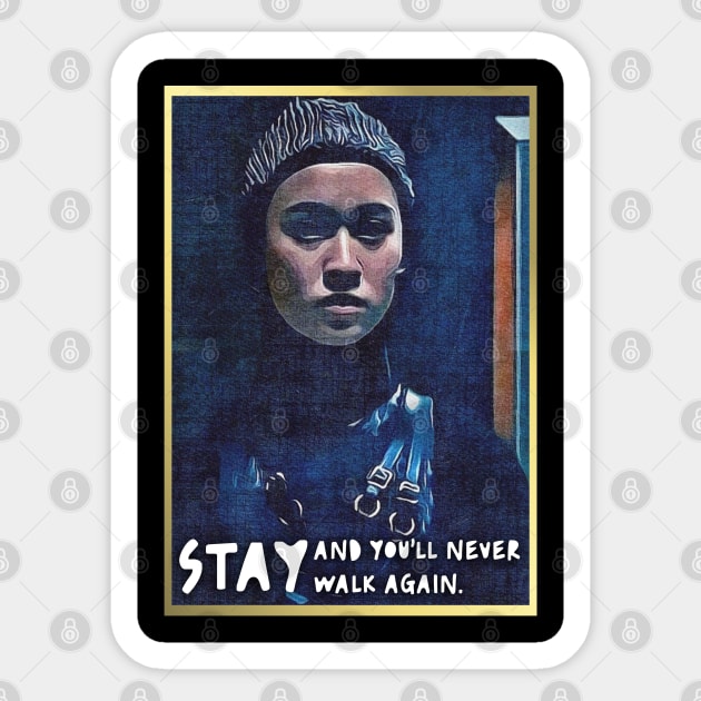 Sister Beatrice once said: I offer mercy to whoever walk away now. Stay and you'll never walk again Sticker by whatyouareisbeautiful